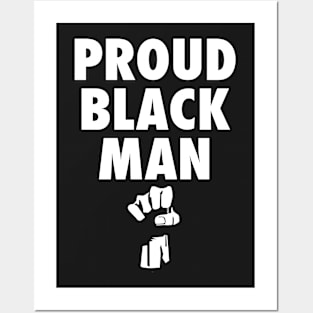 Proud Black Man Shirt Posters and Art